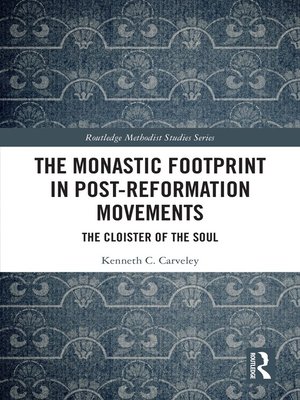 cover image of The Monastic Footprint in Post-Reformation Movements